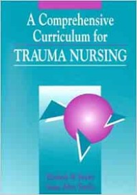 Image of A Comprehensive Curriculum for Trauma Nursing