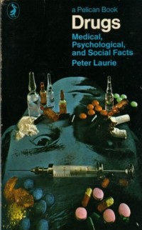 Image of A Pelican Book Drugs Medical, Psychological, and Social Facts