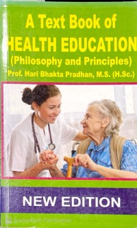 Image of A Text Book of Health Education (Philosophy and Principles )