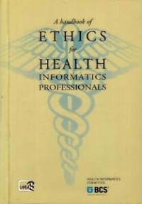 Image of A handbook of ethics for health informatics professionals