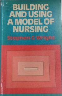 Image of Building and using a model of nursing