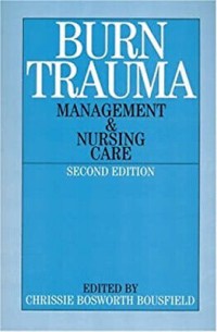 Image of Burn Trauma: management & nursing care