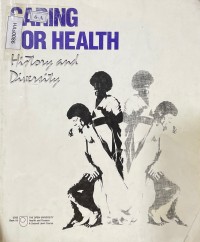 Image of Caring For Health: History and Diversity