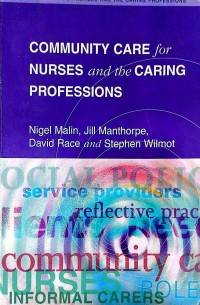 Image of Community care for nurses and the caring professions