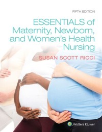 Image of Essentials of Maternity, Newborn, and Women's Health Nursing