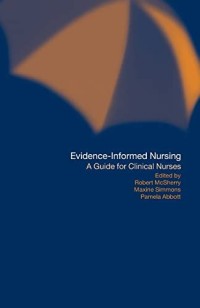 Image of Evidence-informed nursing : a guide for clinical nurses