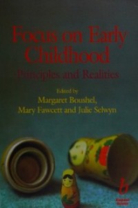 Image of Focus on Early Childhood: Principles and Realities