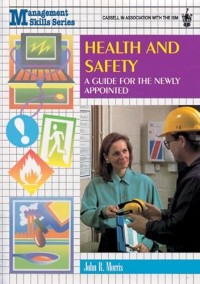 Image of Health and Safety: A Guide for The Newly Appointed