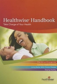 Image of Healthwise Handbook: Take Charge of Your Health