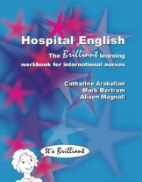 Image of Hospital English : the Brilliant Learning Workbook for International Nurses