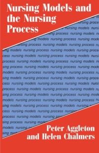 Image of Nursing models and the nursing process