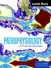 Image of Pathophysiology: A Practical Approach