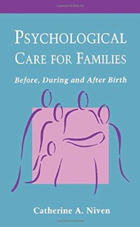 Image of Psychological: care for families before, during and after birth
