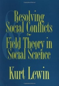 Image of Resolving Social Conflicts Field Theory in Social Science
