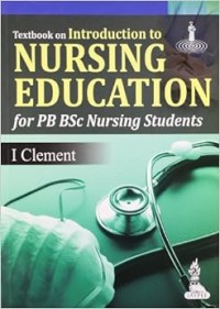 Image of Textbook on :Introduction to Nursing Education