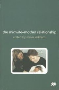 Image of The Midwife-mother relationship