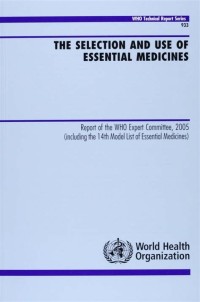 Image of The Selection and Use of Essential Medicines