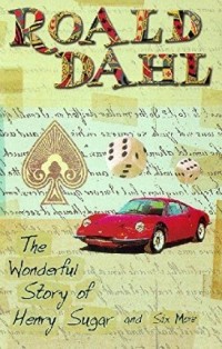 Image of The wonderful story of Henry Sugar and six more