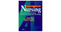 Image of The elements of nursing: a model for nursing based on a model of living