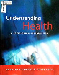 Image of Understanding health: a sociological introduction